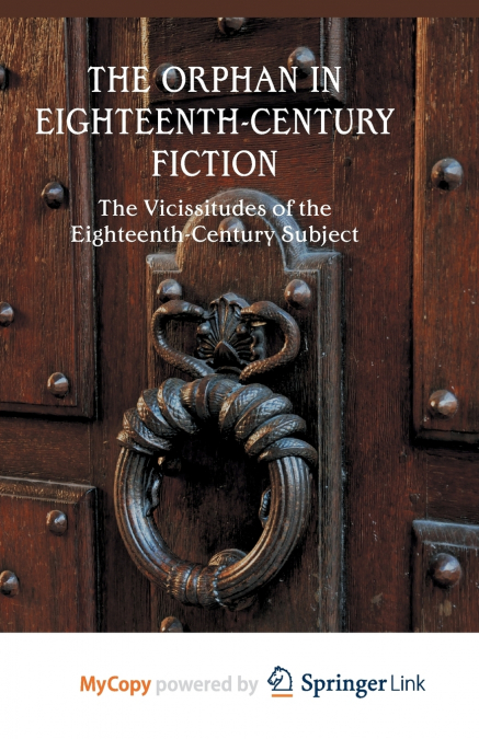 The Orphan in Eighteenth-Century Fiction