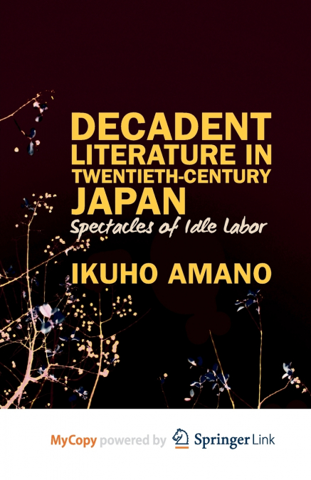 Decadent Literature in Twentieth-Century Japan