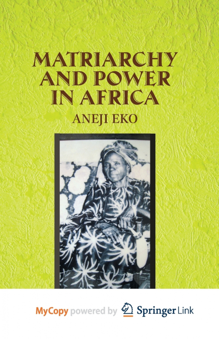 Matriarchy and Power in Africa