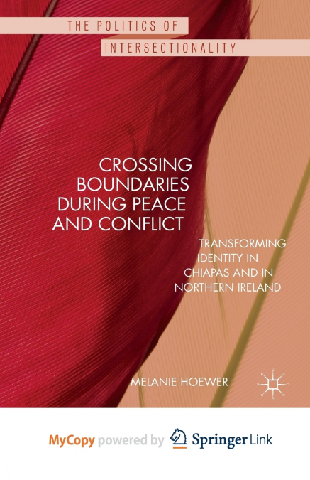 Crossing Boundaries during Peace and Conflict
