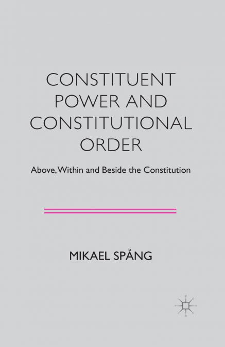 Constituent Power and Constitutional Order