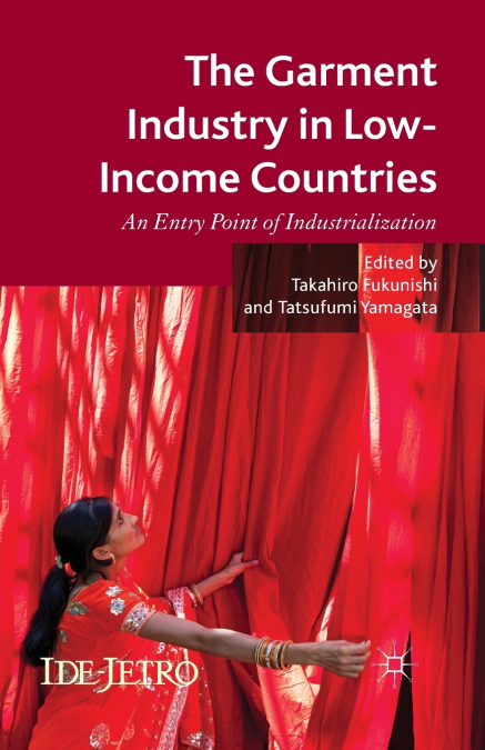 The Garment Industry in Low-Income Countries