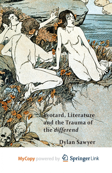 Lyotard, Literature and the Trauma of the differend