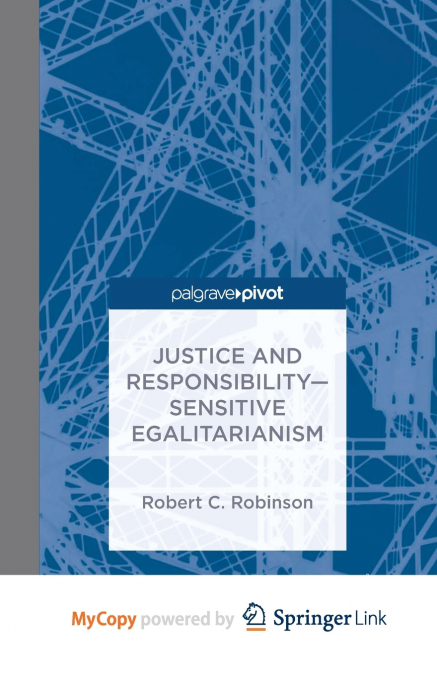 Justice and Responsibility-Sensitive Egalitarianism