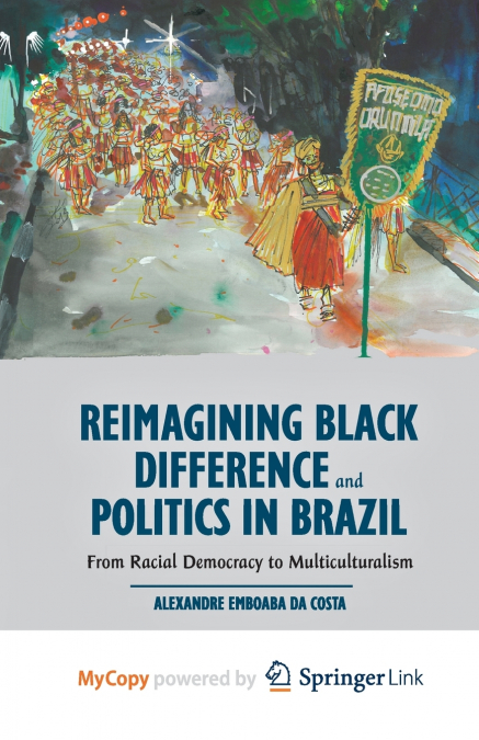 Reimagining Black Difference and Politics in Brazil