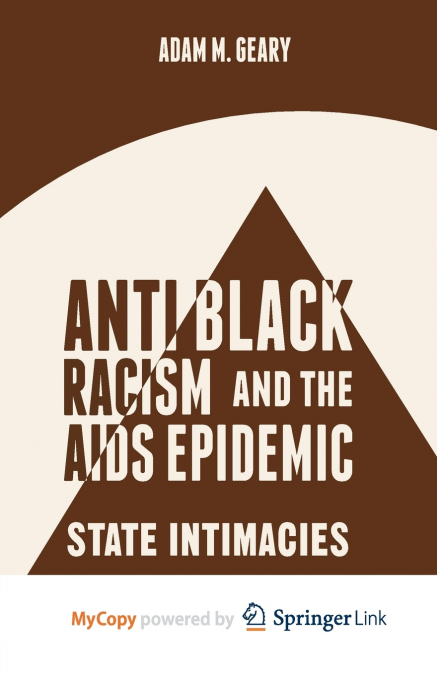Antiblack Racism and the AIDS Epidemic