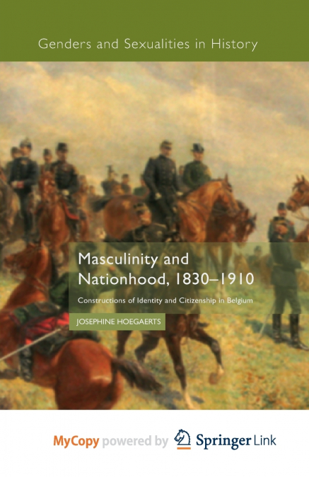 Masculinity and Nationhood, 1830-1910