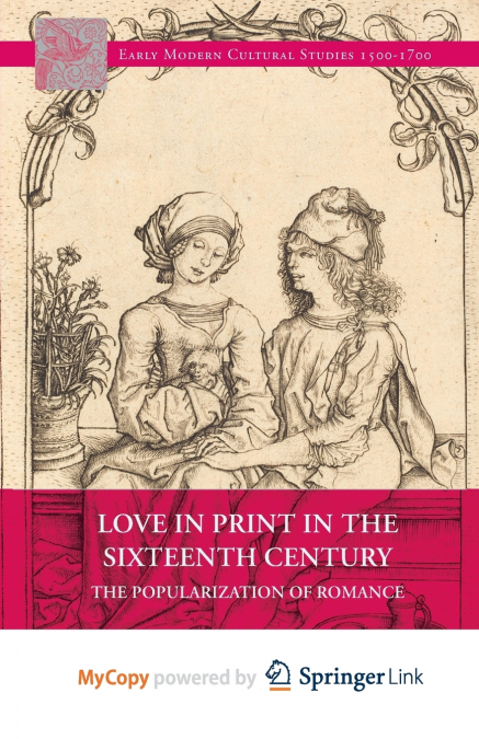 Love in Print in the Sixteenth Century
