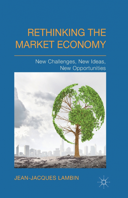 Rethinking the Market Economy
