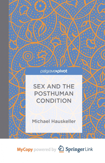 Sex and the Posthuman Condition