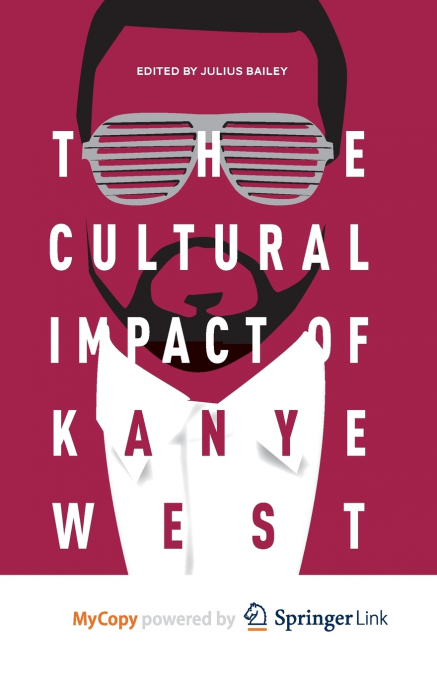 The Cultural Impact of Kanye West