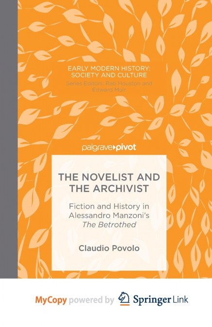 The Novelist and the Archivist