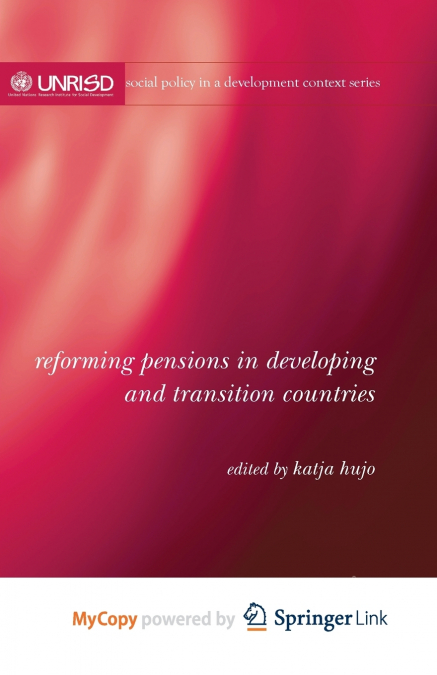 Reforming Pensions in Developing and Transition Countries