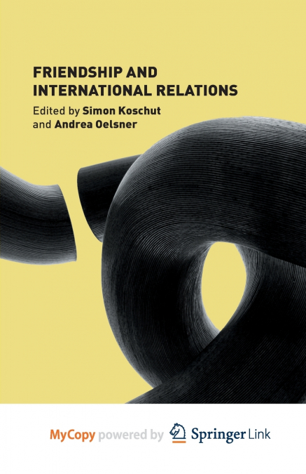 Friendship and International Relations