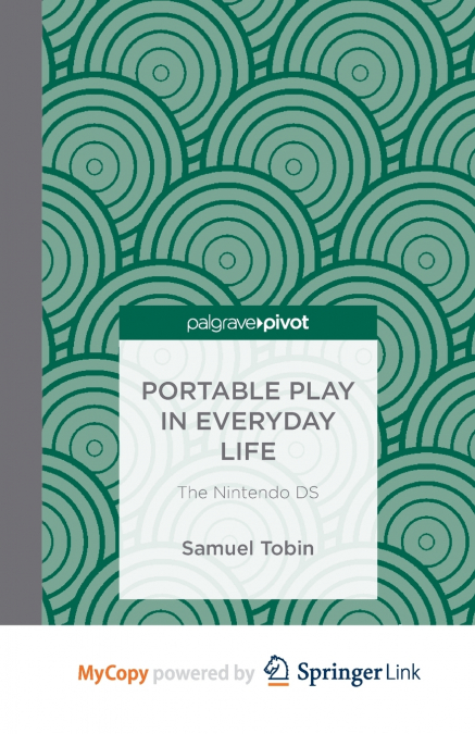 Portable Play in Everyday Life