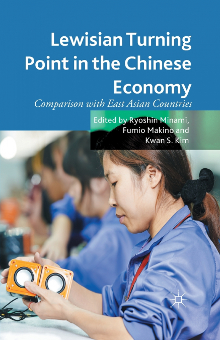 Lewisian Turning Point in the Chinese Economy