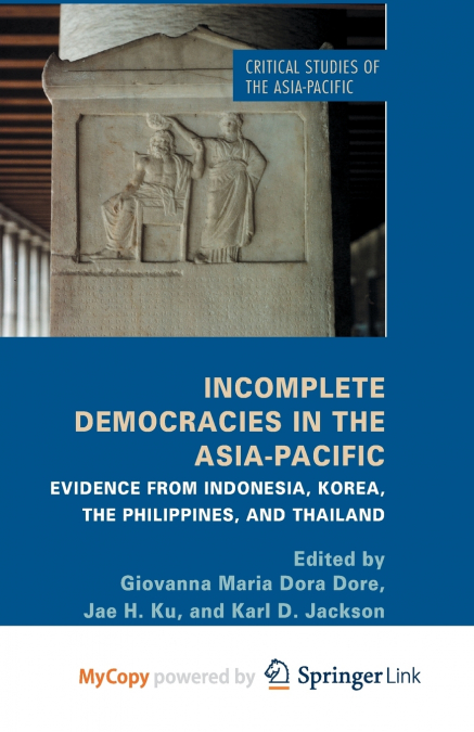 Incomplete Democracies in the Asia-Pacific