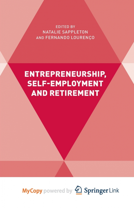 Entrepreneurship, Self-Employment and Retirement