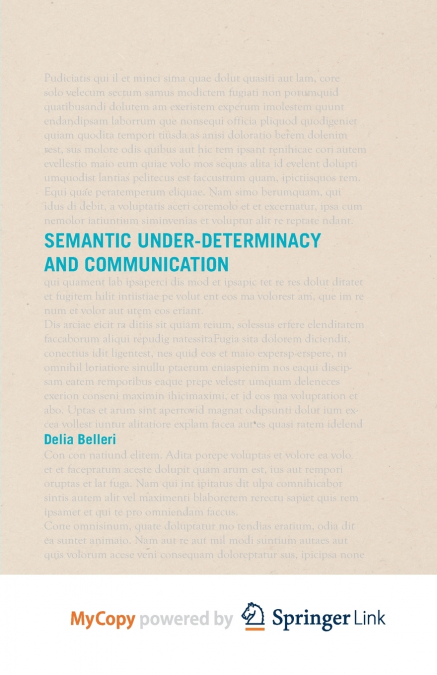Semantic Under-determinacy and Communication