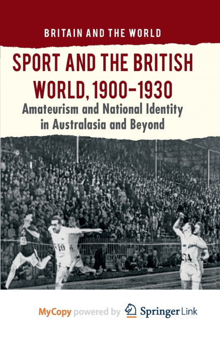 Sport and the British World, 1900-1930