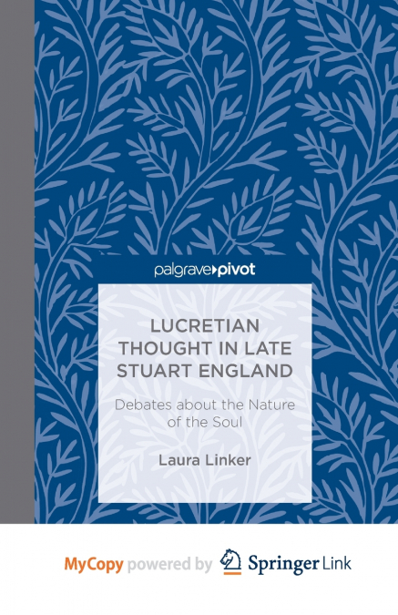 Lucretian Thought in Late Stuart England