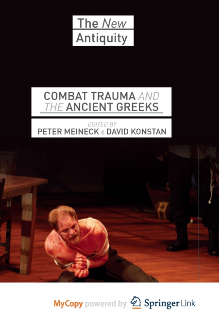 Combat Trauma and the Ancient Greeks