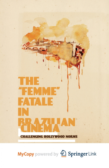 The 'Femme' Fatale in Brazilian Cinema