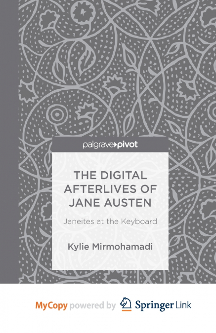 The Digital Afterlives of Jane Austen