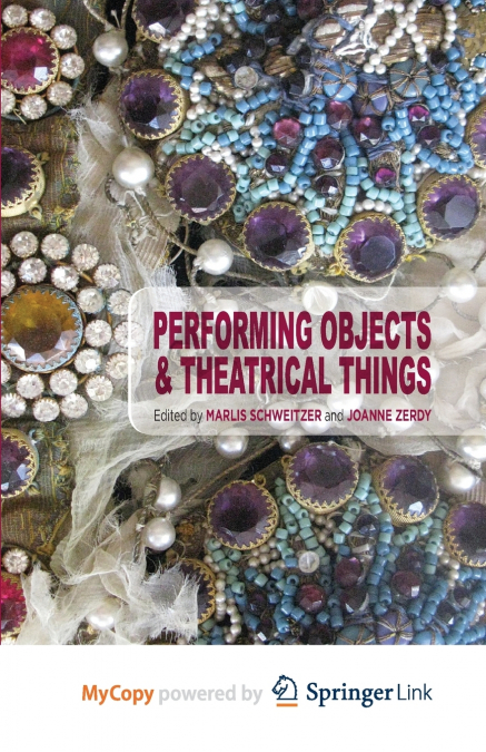 Performing Objects and Theatrical Things
