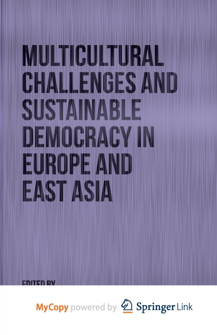 Multicultural Challenges and Sustainable Democracy in Europe and East Asia