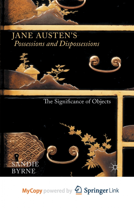 Jane Austen’s Possessions and Dispossessions