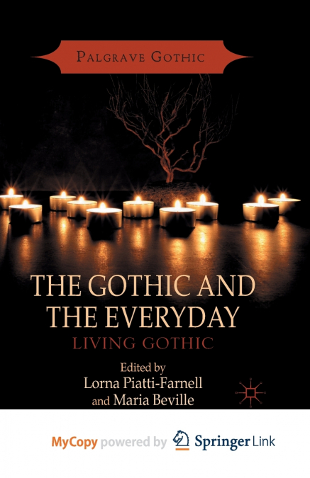 The Gothic and the Everyday