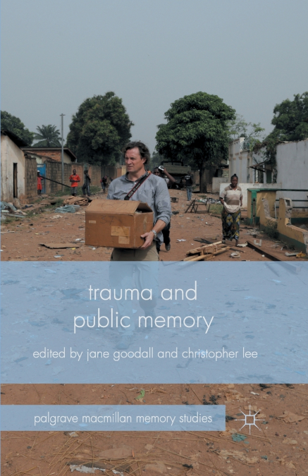 Trauma and Public Memory