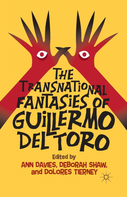 The Transnational Fantasies of Guillermo del Toro