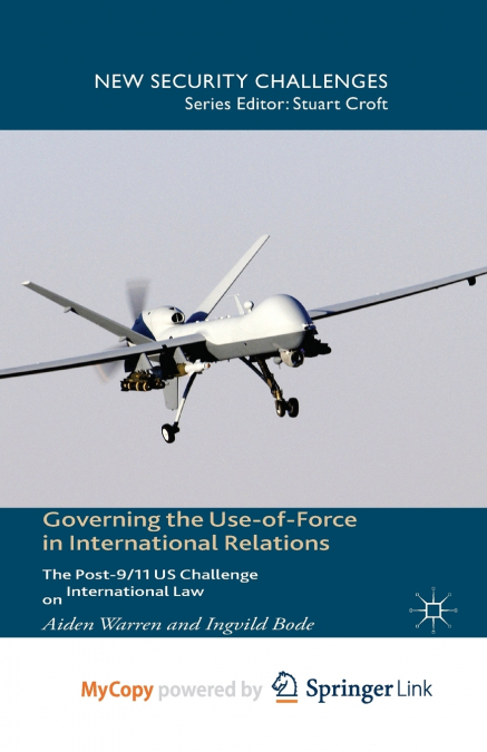 Governing the Use-of-Force in International Relations