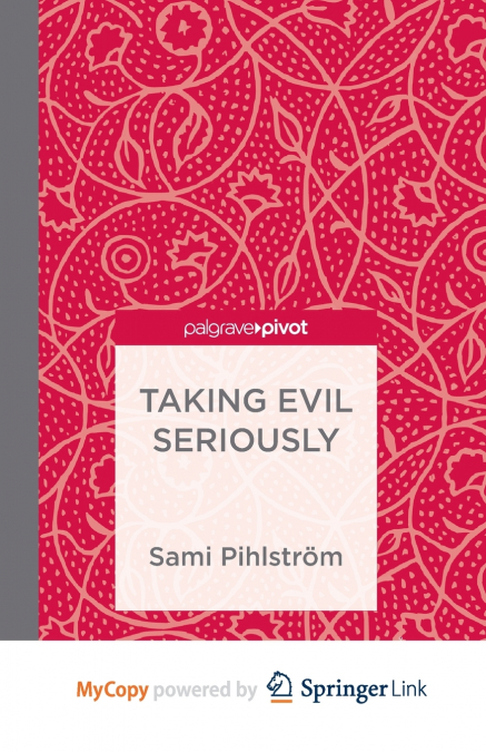 Taking Evil Seriously