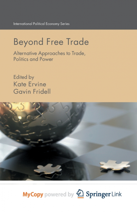 Beyond Free Trade