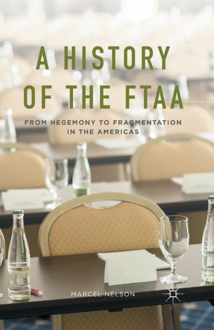 A History of the FTAA
