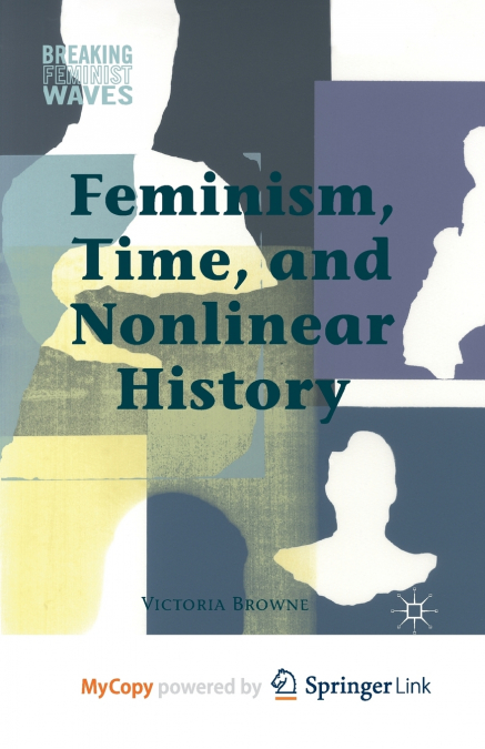Feminism, Time, and Nonlinear History