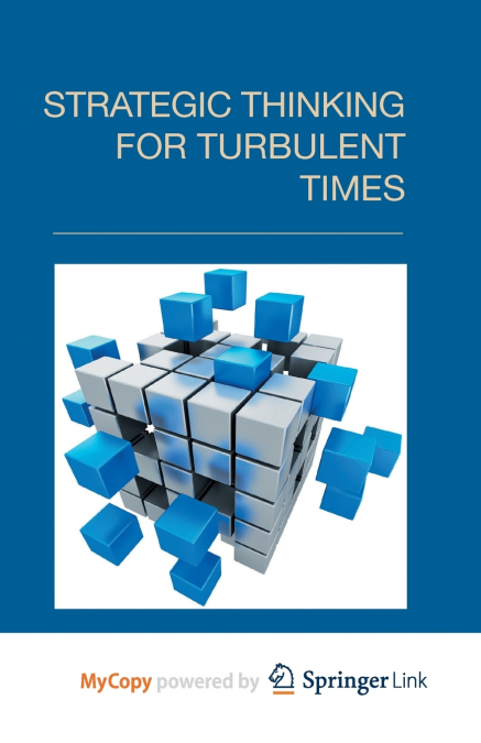 Strategic Thinking for Turbulent Times