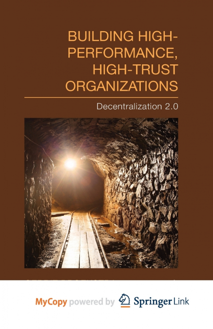 Building High-Performance, High-Trust Organizations
