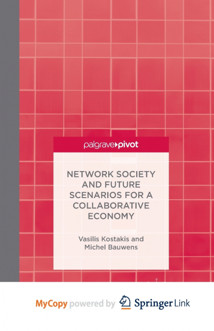 Network Society and Future Scenarios for a Collaborative Economy
