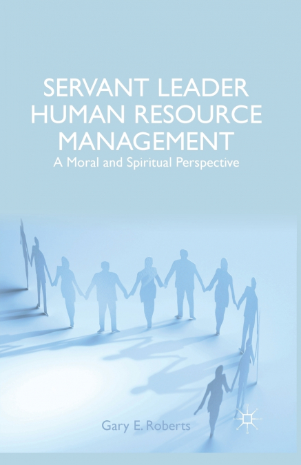 Servant Leader Human Resource Management