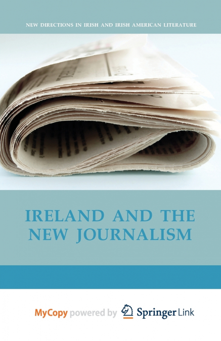 Ireland and the New Journalism