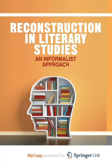 Reconstruction in Literary Studies