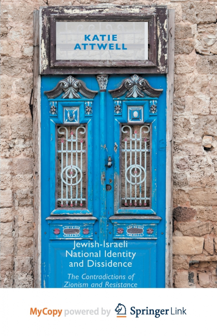 Jewish-Israeli National Identity and Dissidence