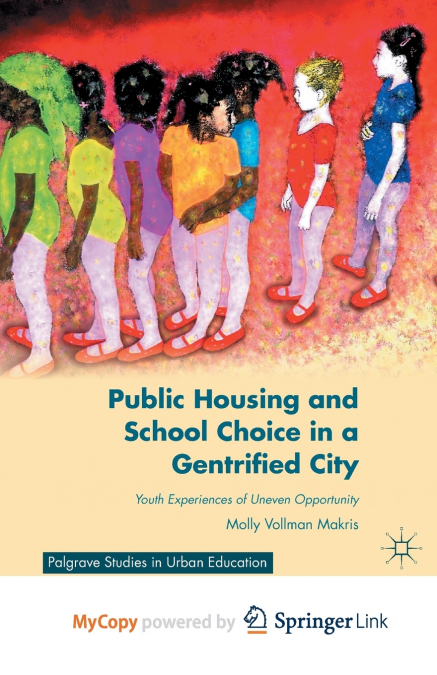 Public Housing and School Choice in a Gentrified City