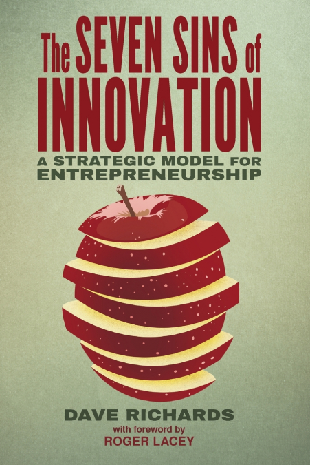 The Seven Sins of Innovation