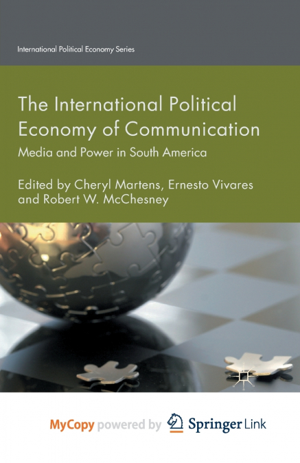 The International Political Economy of Communication