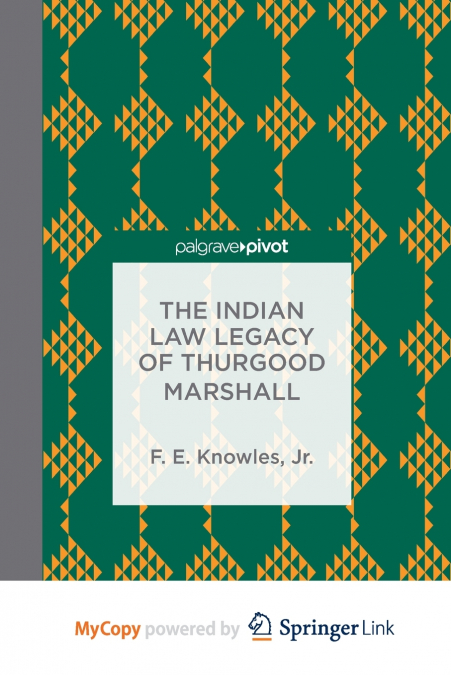 The Indian Law Legacy of Thurgood Marshall